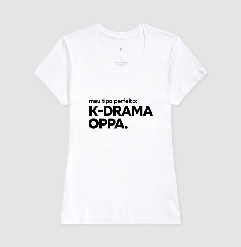 Camiseta Meu Tipo Perfeito